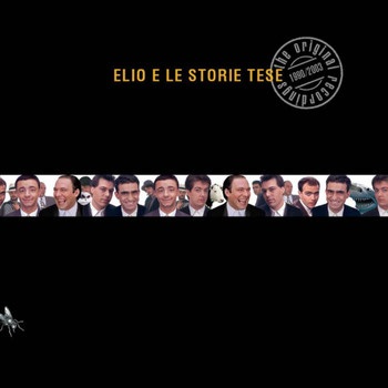 Elio E Le Storie Tese - The Original Recordings 1990 - 2003