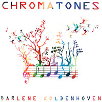 Darlene Koldenhoven - Chromatones