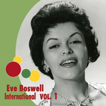 Eve Boswell - Eve Boswell International, Vol. 1