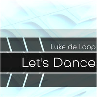 Luke De Loop - Let's Dance