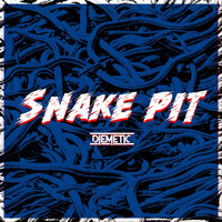 Diemetic - Snake Pit