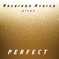 Nazareno Aversa - Perfect