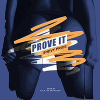 Shevy Price - Prove It (feat. Lilly Black)