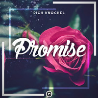 Rich Knochel - Promise