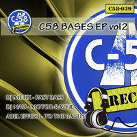 DJ Metix, Abel Effect & DJ Nau - C58 Bases Ep, Vol. 2