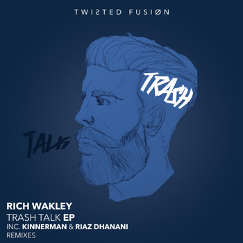 Rich Wakley - Trash Talk