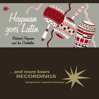 Richard Hayman And His Orchestra - Hayman Goes Latin