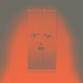 Noemi Black - From The Dark
