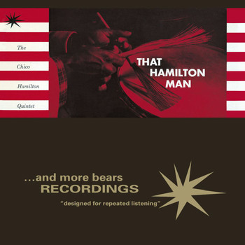 The Chico Hamilton Quintet - That Hamilton Man