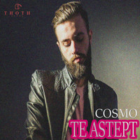 Cosmo - Te Astept (Explicit)