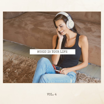 Various Artists - Music Is Your Life, Vol. 4