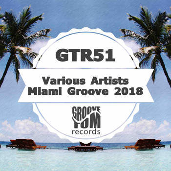 Various Artists - Miami Groove 2018