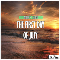 Miles Okin - First Day of July