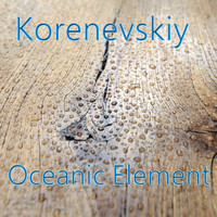 Korenevskiy - Oceanic Element