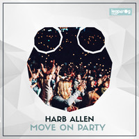 Harb Allen - Move On Party