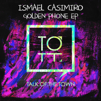 Ismael Casimiro - Golden Phone