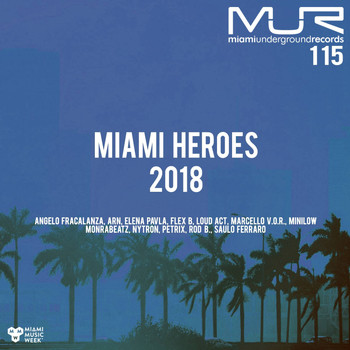 Various Artists - Miami Heroes 2018