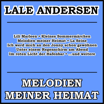 Lale Andersen - Melodien meiner Heimat