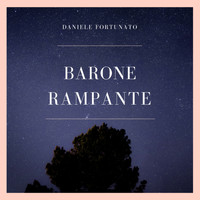 Daniele Fortunato - Barone rampante