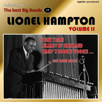 Lionel Hampton - Collection of the Best Big Bands - Lionel Hampton, Vol. 2 (Digitally Remastered)