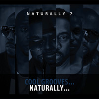 Naturally 7 - Cool Grooves...Naturally