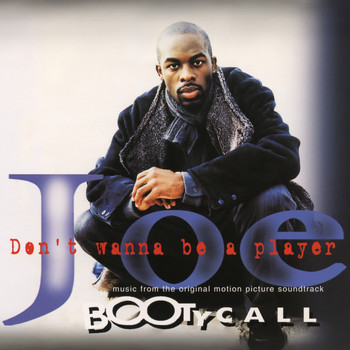 Joe - Don't Wanna Be a Player EP