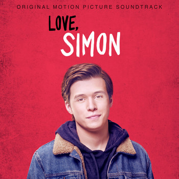Various Artists - Love, Simon (Original Motion Picture Soundtrack) (Explicit)
