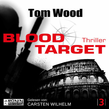 Tom Wood - Blood Target - Tesseract 3 (Ungekürzt)