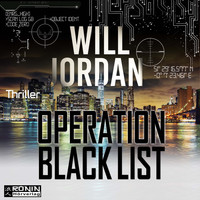 Will Jordan - Operation Black List - Ryan Drake 4 (Ungekürzt)