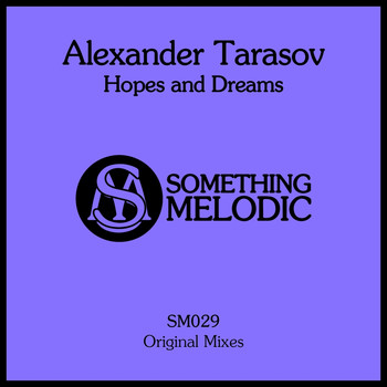 Alexander Tarasov - Hopes and Dreams