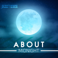 JazzTown - About Midnight