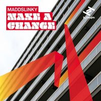 Maddslinky - Make a Change