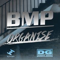 Durrty Goodz - BMP / Organize (Explicit)