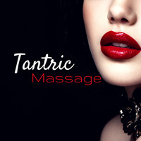 Sex Music Connection - Tantric Massage - Erotic Chillout Music for Lovemaking and Lounge Background for Intimacy