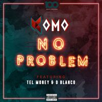 Komo - No Problem