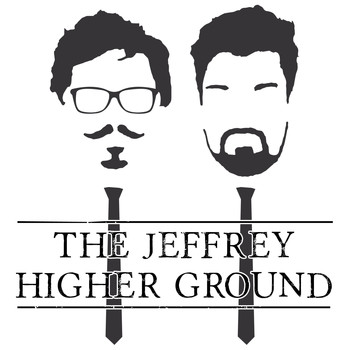The Jeffrey - Higher Ground