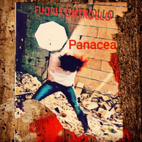 Panacea - Fuori controllo