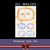 Dj Baloo - Montepinar (Deep Intro)