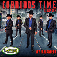 Los Tucanes De Tijuana - Corridos Time Season One - Soy Parrandero