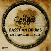 Basstian Drums - My Tribal, My Jungle