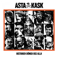 Asta Kask - Historien Dömer Oss Alla