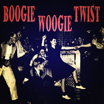Various Artists - Boogie Woogie Twist