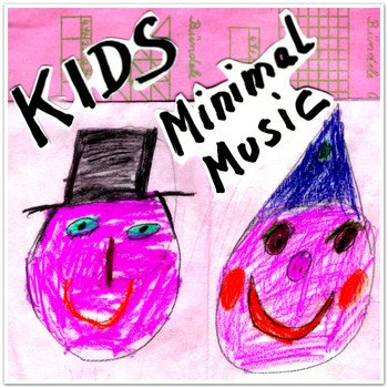 Various Artists - KIDS Minimal Music (27 Tracks)