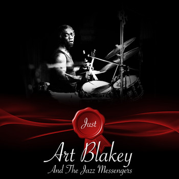 Art Blakey And The Jazz Messengers - Just - Art Blakey And The Jazz Messengers