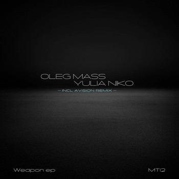 Oleg Mass and Yulia Niko - Weapon - EP