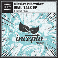 Nikolay Mikryukov - Real Talk