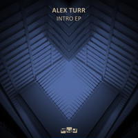 Alex Turr - Intro - EP