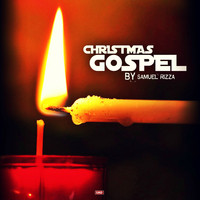 Samuel Rizza - Christmas Gospel