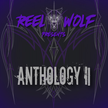 Reel Wolf - Anthology II (Explicit)