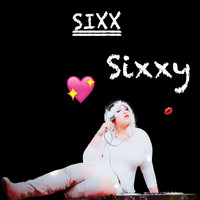 Sixx - Sixxy